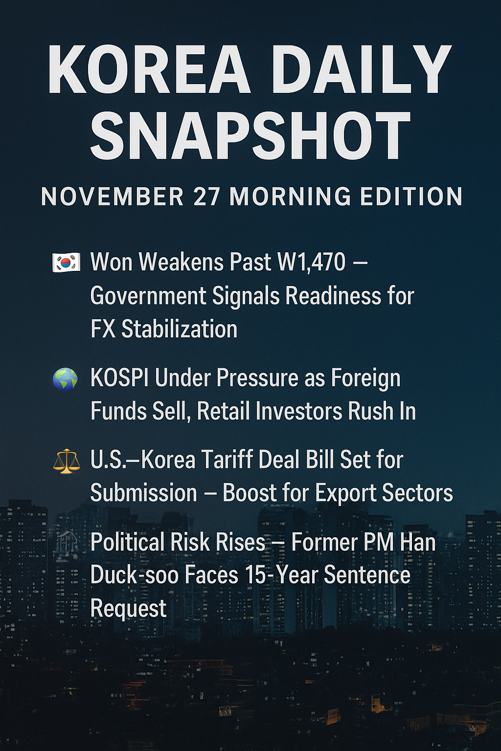 Korea Daily Snapshot — November 27 Morning Edition